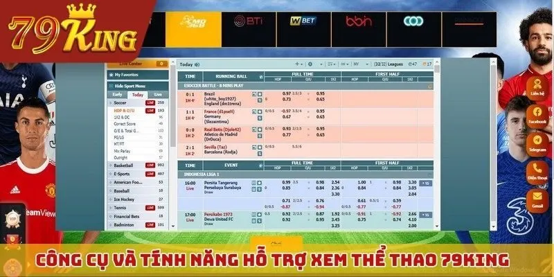 Công cụ và tính năng hỗ trợ xem thể thao 79KING trực tiếp