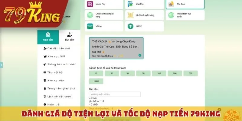 Đánh giá độ tiện lợi và tốc độ của hệ thống nạp tiền 79KING