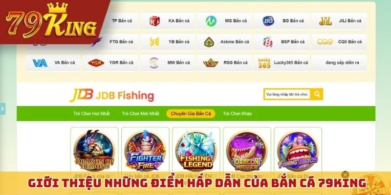 Giới thiệu những điểm hấp dẫn của bắn cá 79KING