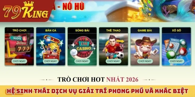 Hệ sinh thái dịch vụ giải trí phong phú và khác biệt