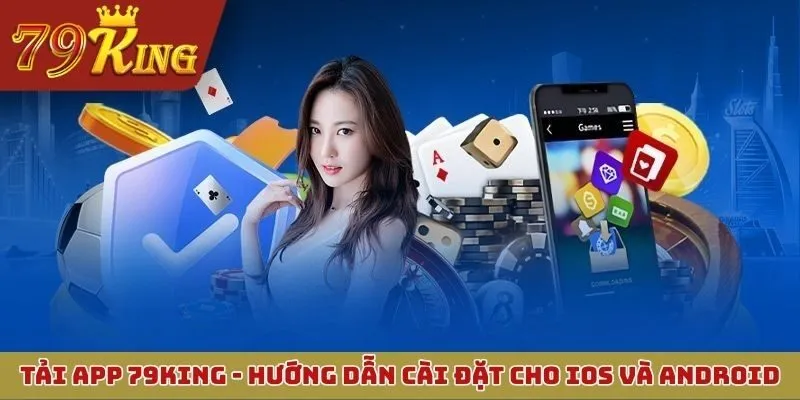 tải app 79KING