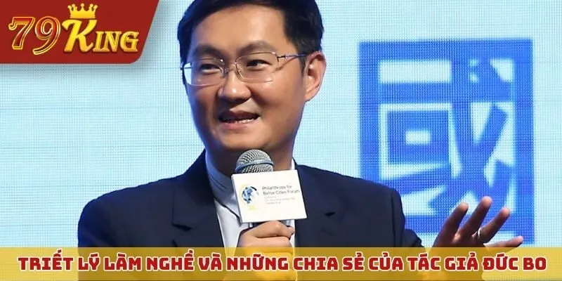 Triết lý làm nghề và những chia sẻ tâm huyết của tác giả Đức Bo